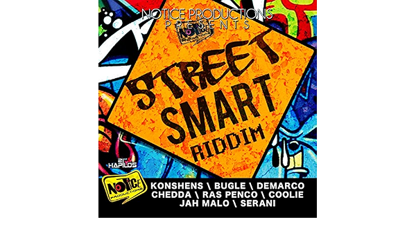 Street Smart Riddim (Notice) 2012